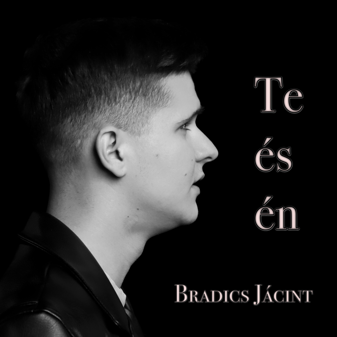 Bradics Jácint -Te és Én (Single track)